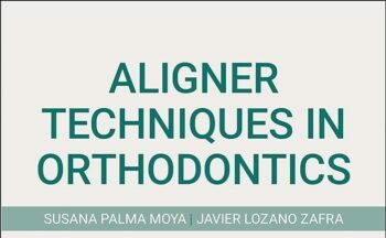 Aligner Techniques in Orthodontics, número 1 mundial por el doctor Javier Lozano